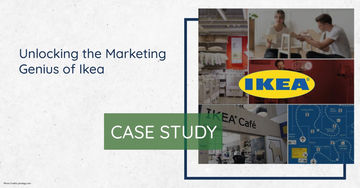 Marketing Genius – A Case Study on Ikea’s Marketing Strategies