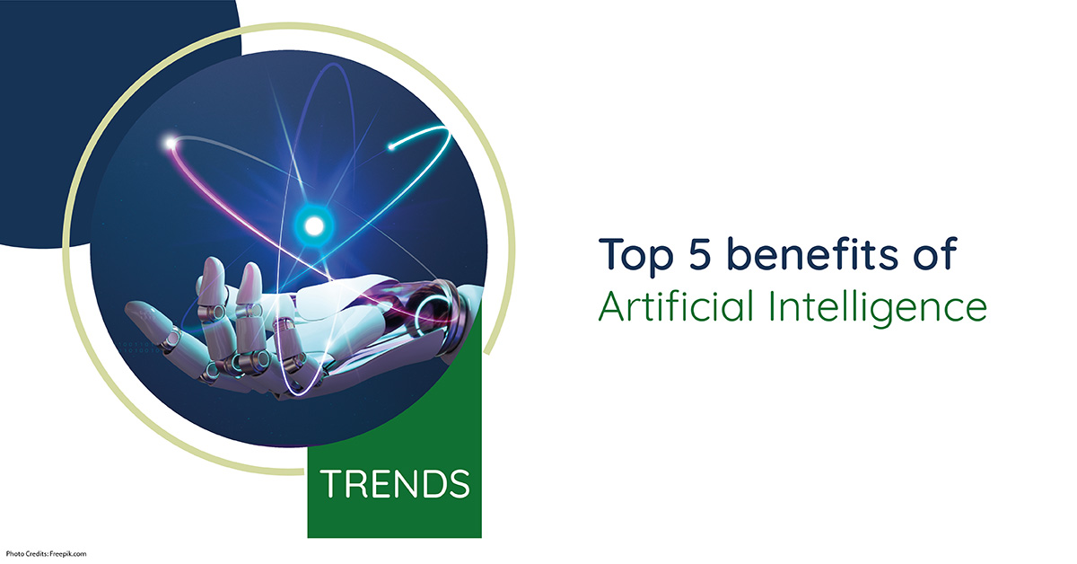 Top 5 Benefits of Artificial Intelligence