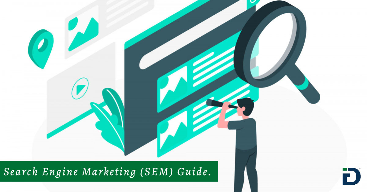 Search Engine Marketing (SEM) Guide