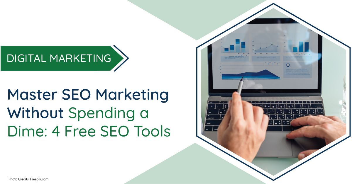 Master SEO Marketing Without Spending a Dime: 4 Free SEO Tools