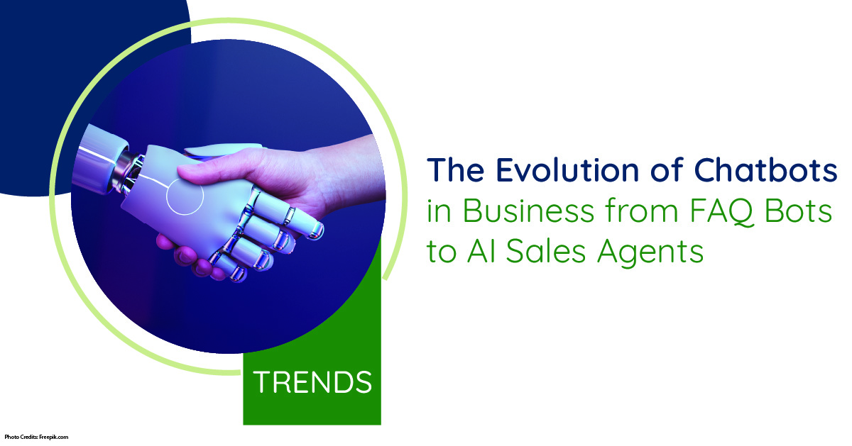 The Evolution of Chatbots in Business from FAQ Bots to AI Sales Agents