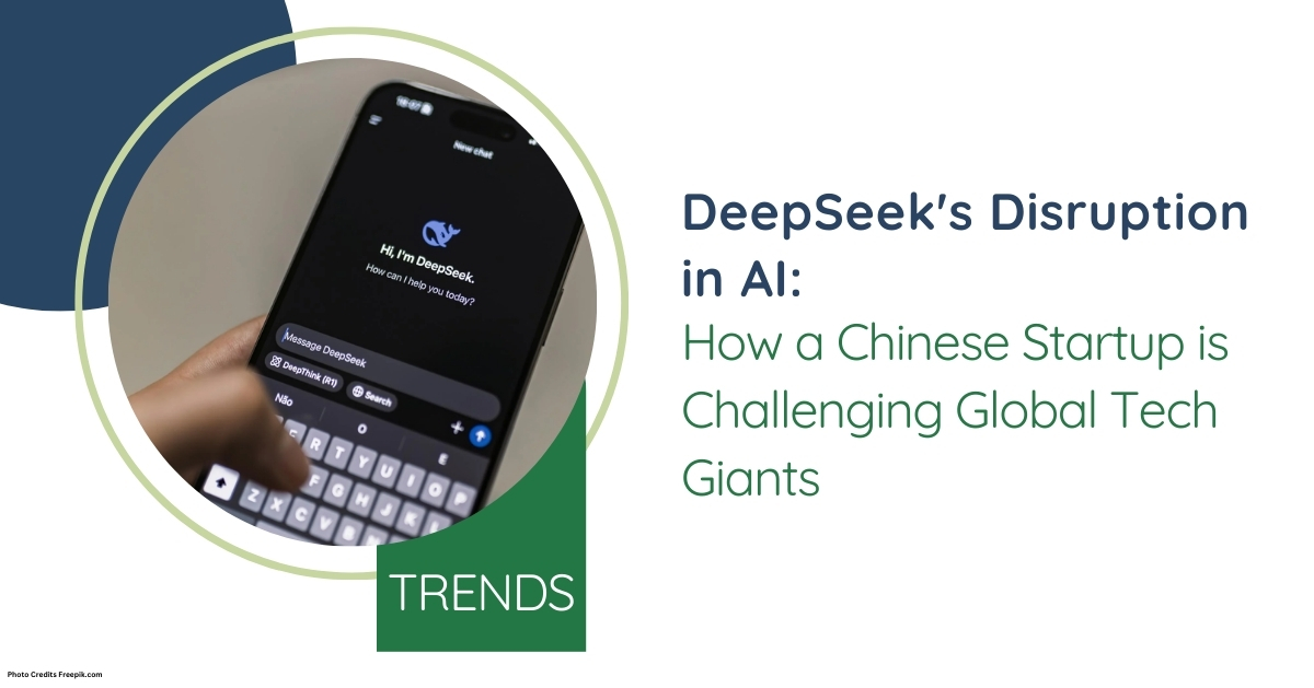 DeepSeek's Disruption in AI: How a Chinese Startup is Challenging Global Tech Giants