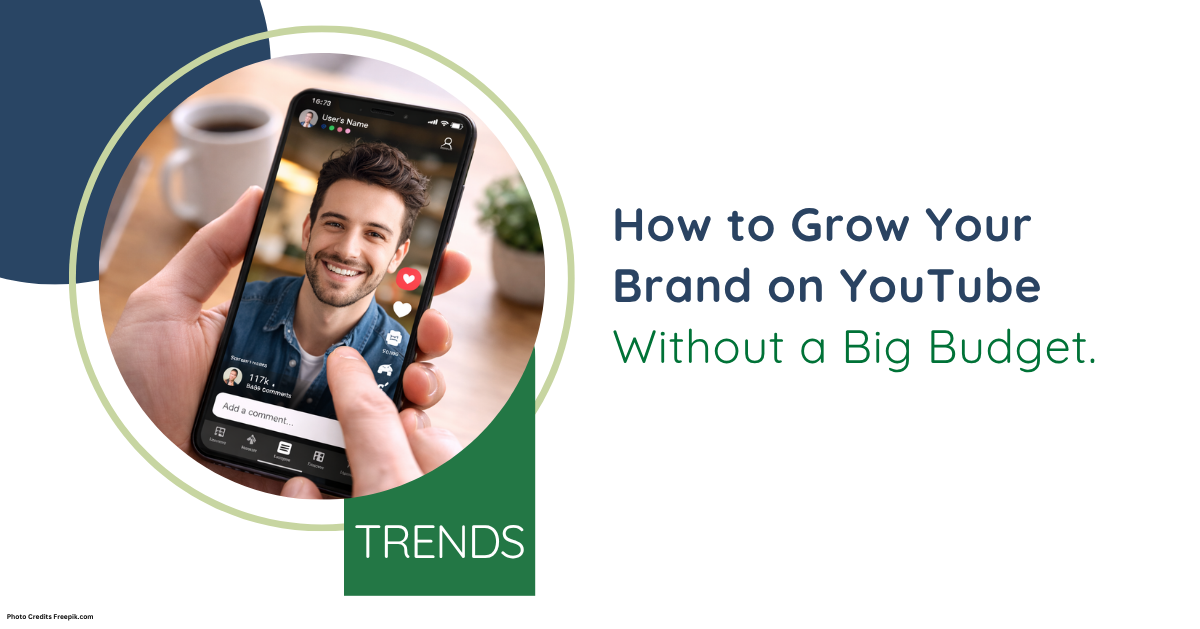 How to Grow Your Brand on YouTube Without a Big Budget